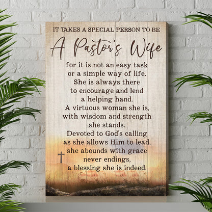 It Takes A Special Person To Be A Pastor's Wife For Its Not An Easy Task Or A Simple Way Of Life Canvas Prints