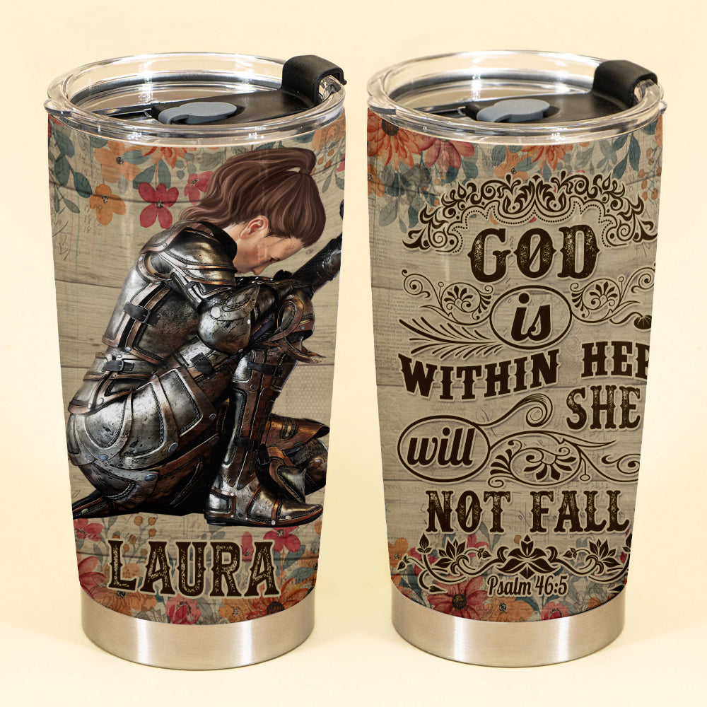 Personalized Woman Warrior God Is Within Her She Will Not Fall Psalm 46:6 Tumbler