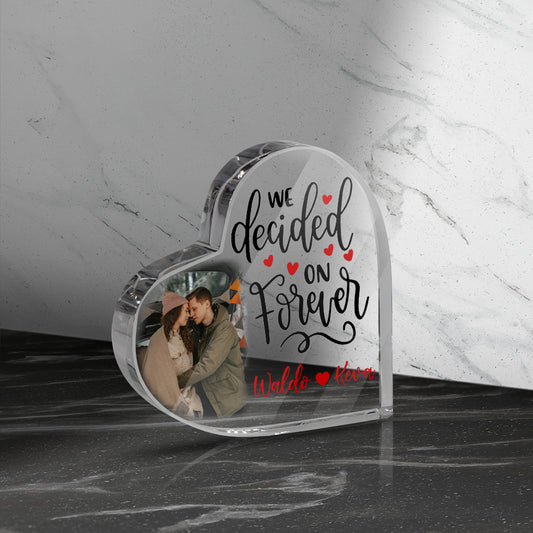 Personalized Photo We Decided On Forever Heart Acrylic Plaque