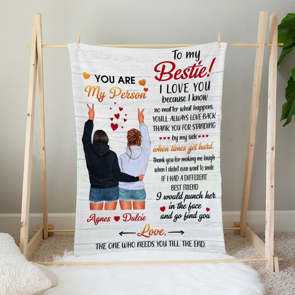 Personalized To My Bestie You Are My Person Gift For Besties Blanket