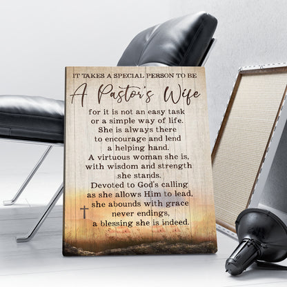 It Takes A Special Person To Be A Pastor's Wife For Its Not An Easy Task Or A Simple Way Of Life Canvas Prints