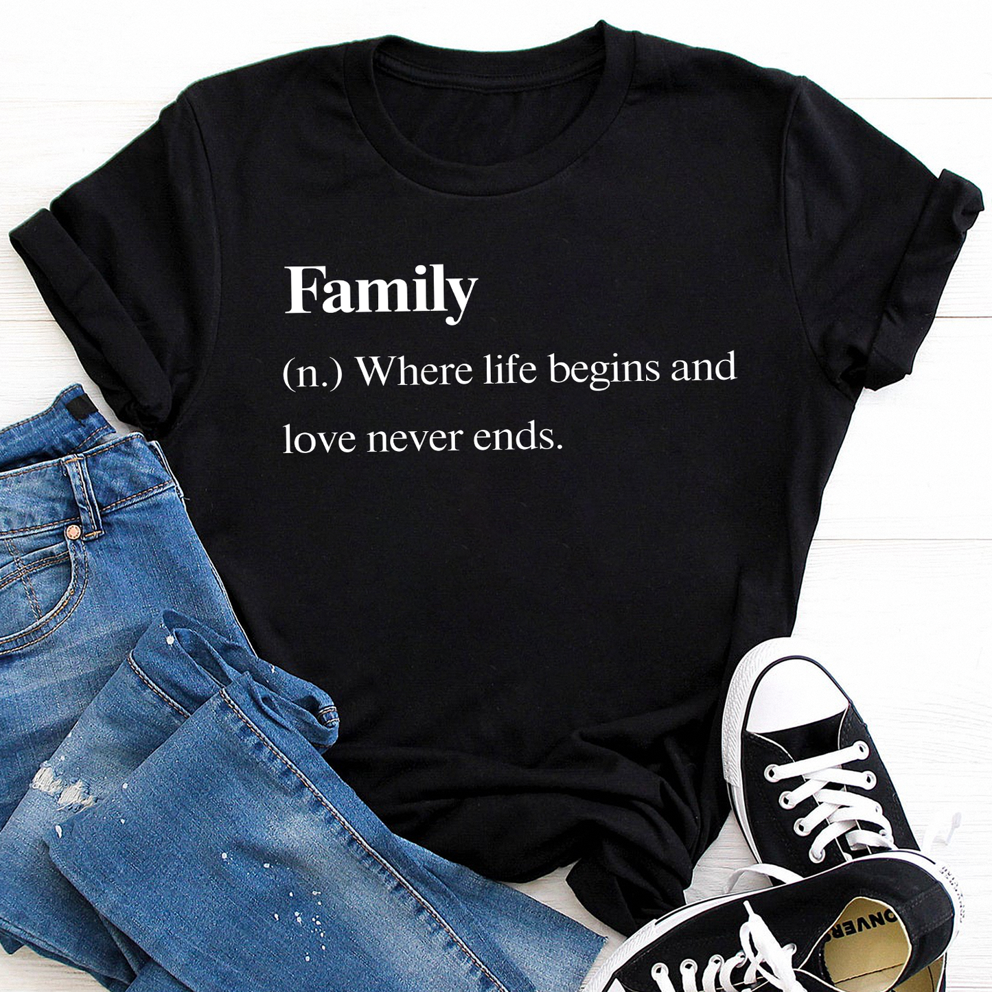 Family Definition T-Shirt Family Where Life Begins And Love Never Ends  Standard T-Shirt