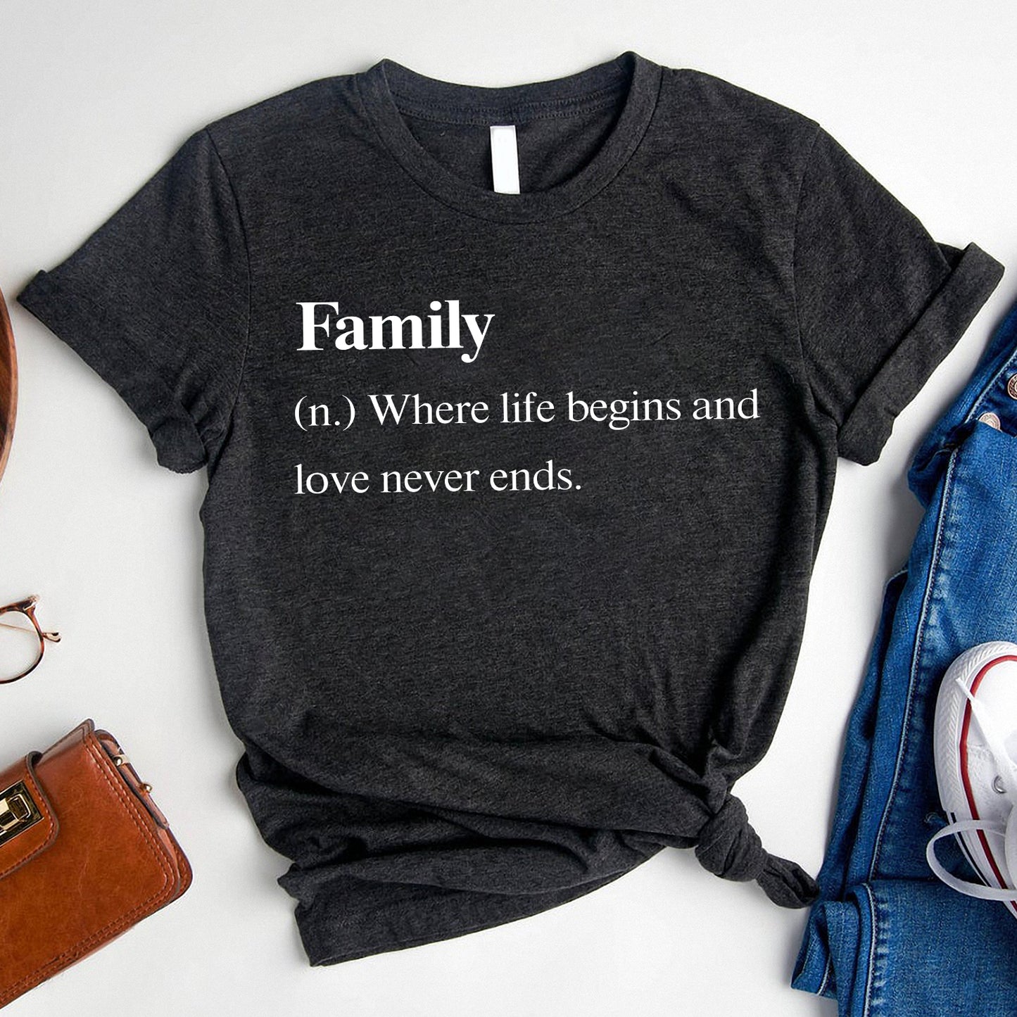 Family Definition T-Shirt Family Where Life Begins And Love Never Ends  Standard T-Shirt