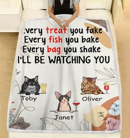 Personalized Custom Cat Blanket, I'll Be Watching You Cat Lovers Funny, Cat Drink - Blanket