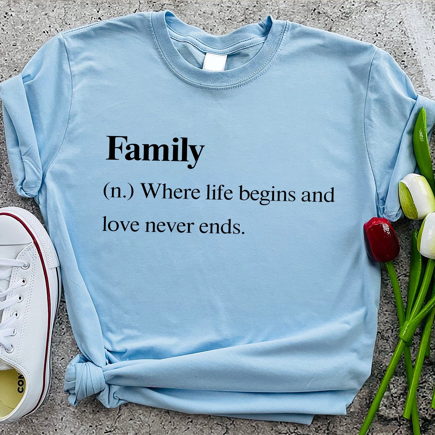 Family Definition T-Shirt Family Where Life Begins And Love Never