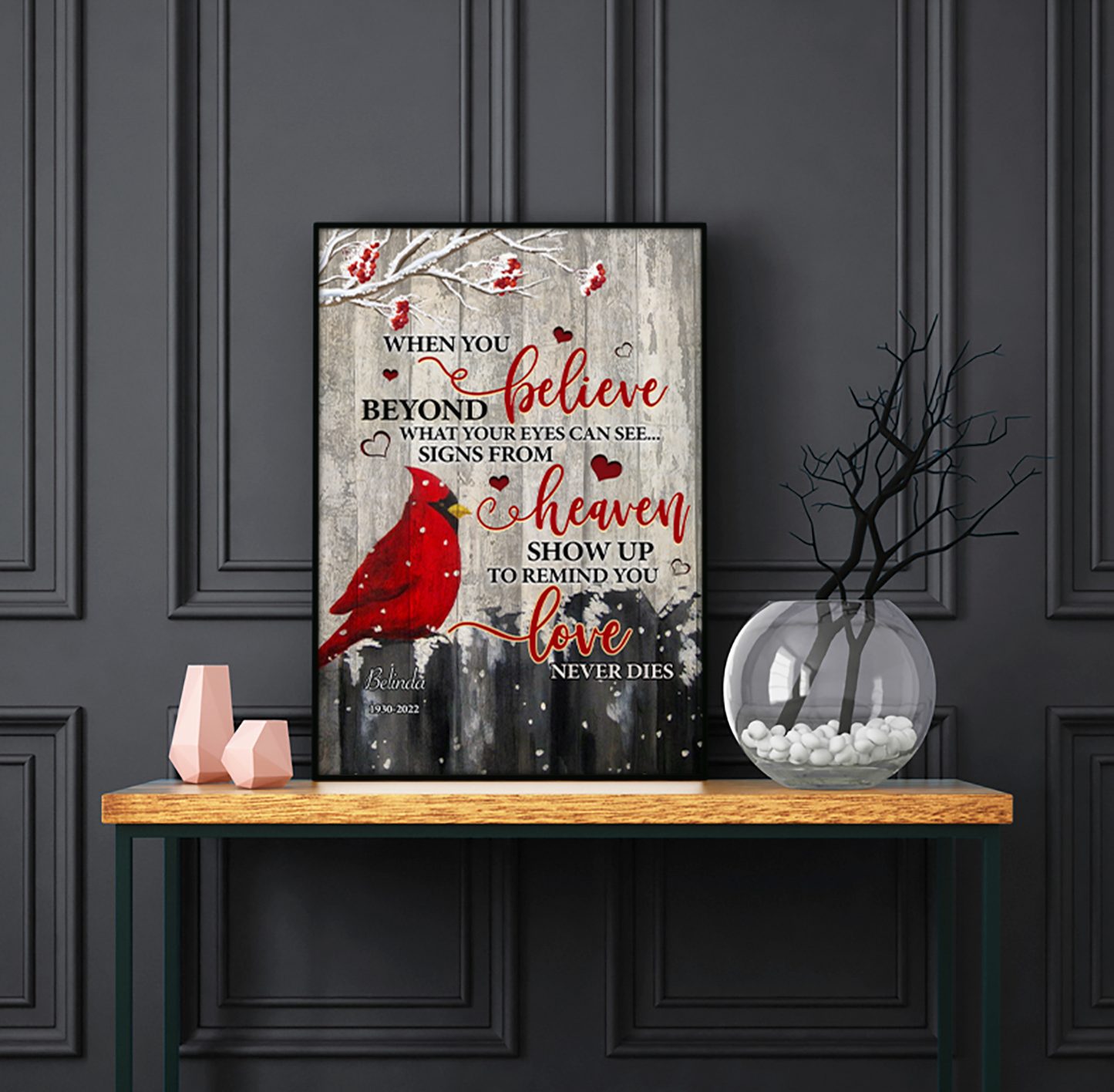 Personalized Cardinal Bird – When You Believe Beyond What Your Eyes Can See - Poster