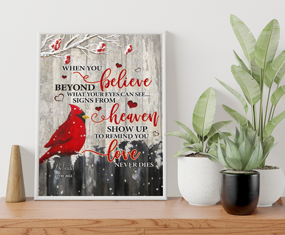 Personalized Cardinal Bird – When You Believe Beyond What Your Eyes Can See - Poster