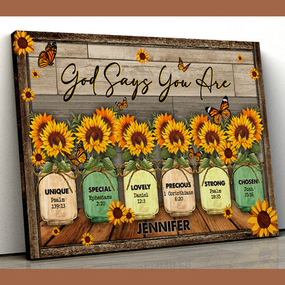 Personalized God Says You Are Unique Special Lovely Precious Strong Chosen, Butterfly SunFlower Canvas