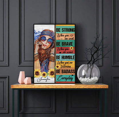 Personalized Hippie Girl Poster Be Strong When You are Weak