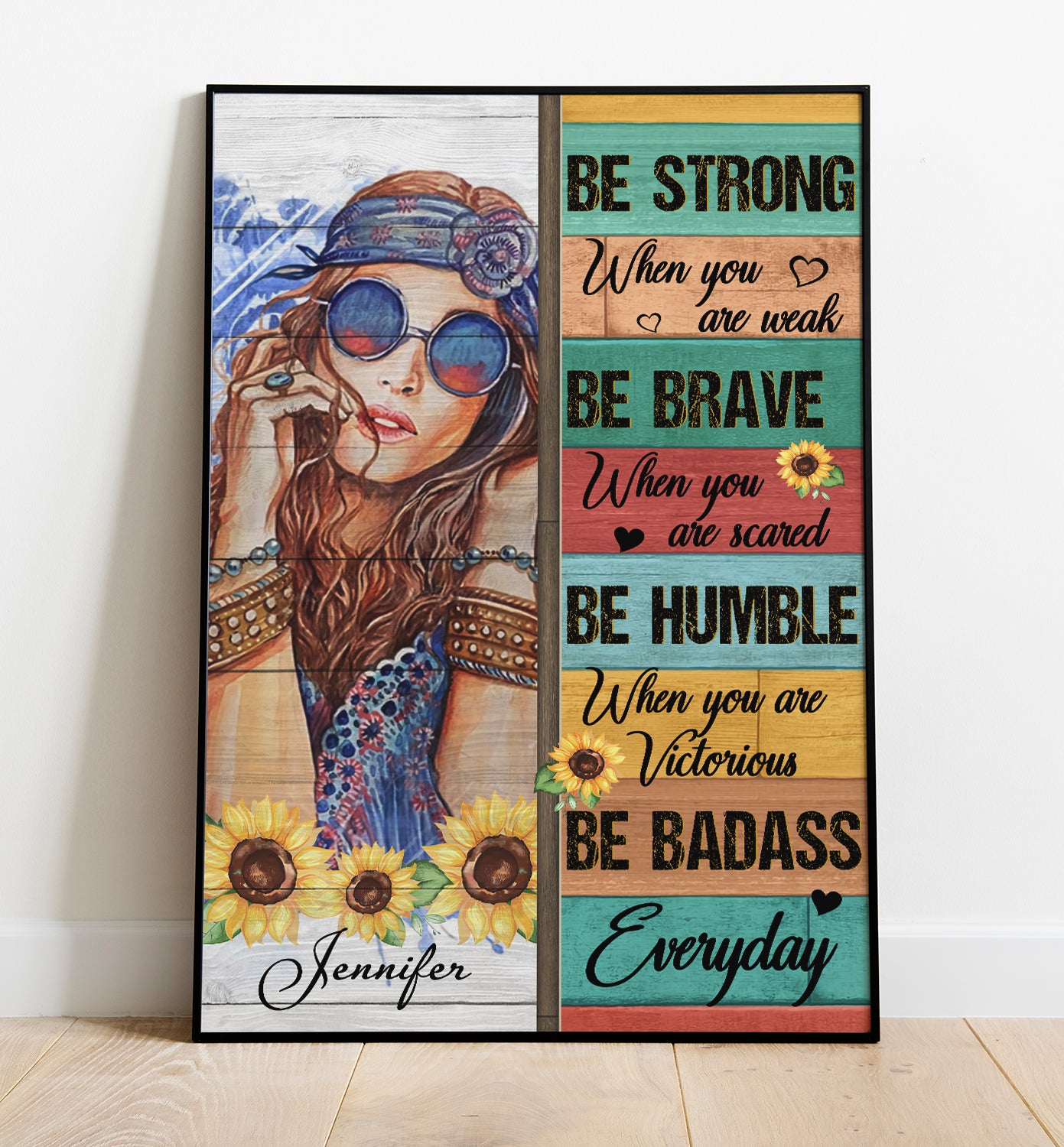 Personalized Hippie Girl Poster Be Strong When You are Weak