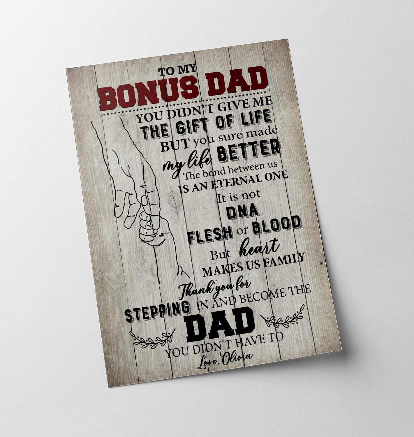 Personalized To My Bonus Dad You Didn’t Give Me The Gift Of Life But You Sure Made My Life Better Poster