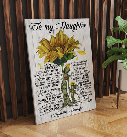 Personalized To My Daughter I Love You For All The Times Sunflower Mother Daughter Quotes Canvas