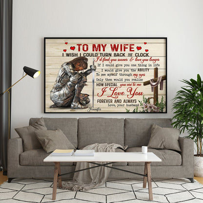 Personalized Woman Warrior Of God To my Wife I Wish I Could Turn Back Poster