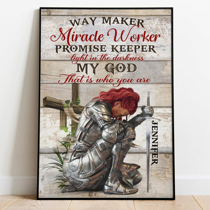 Personalized Woman Warrior Of God Way Maker Miracle Worker Promise Keeper Light In The Darkness My God That Is What You Are Poster