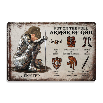 Personalized Woman Warrior Of God of God Put On The Full Armor of God Ephesians 6-10 Metal Sign Metal Sign