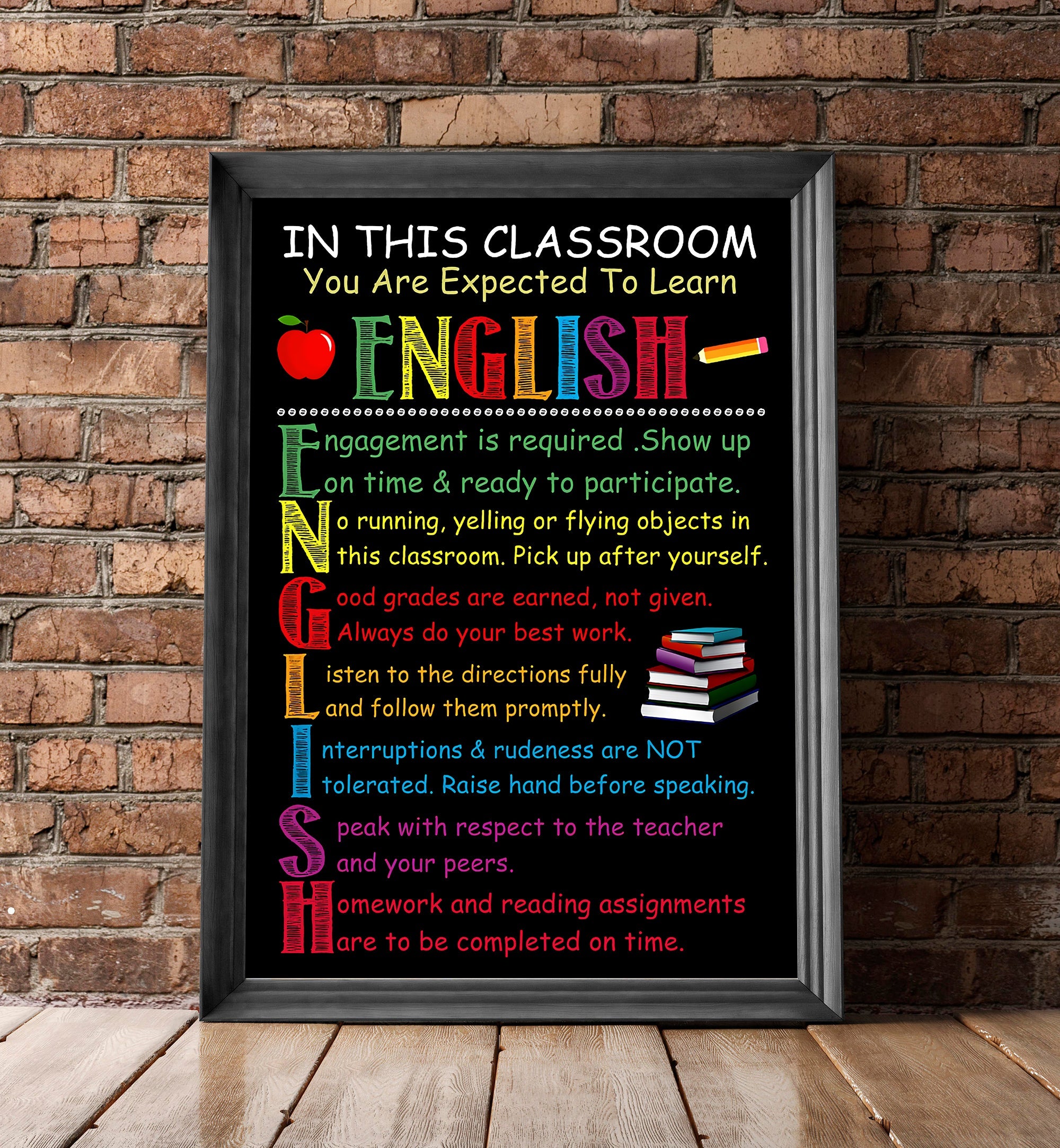 In This Classroom You are Expected to Learn English Standard Poster