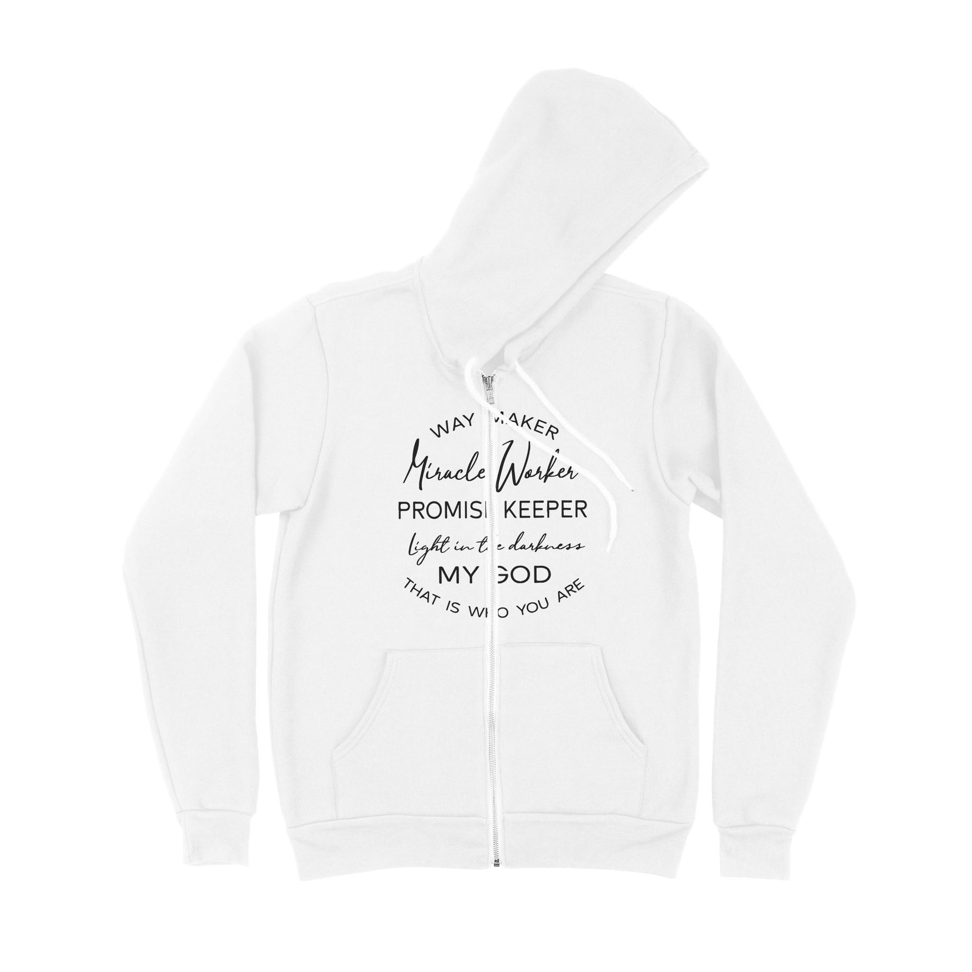 Way Maker Miracle Worker Promise Keeper Light In The Darkness My God That Is Who You Are - Premium Zip Hoodie