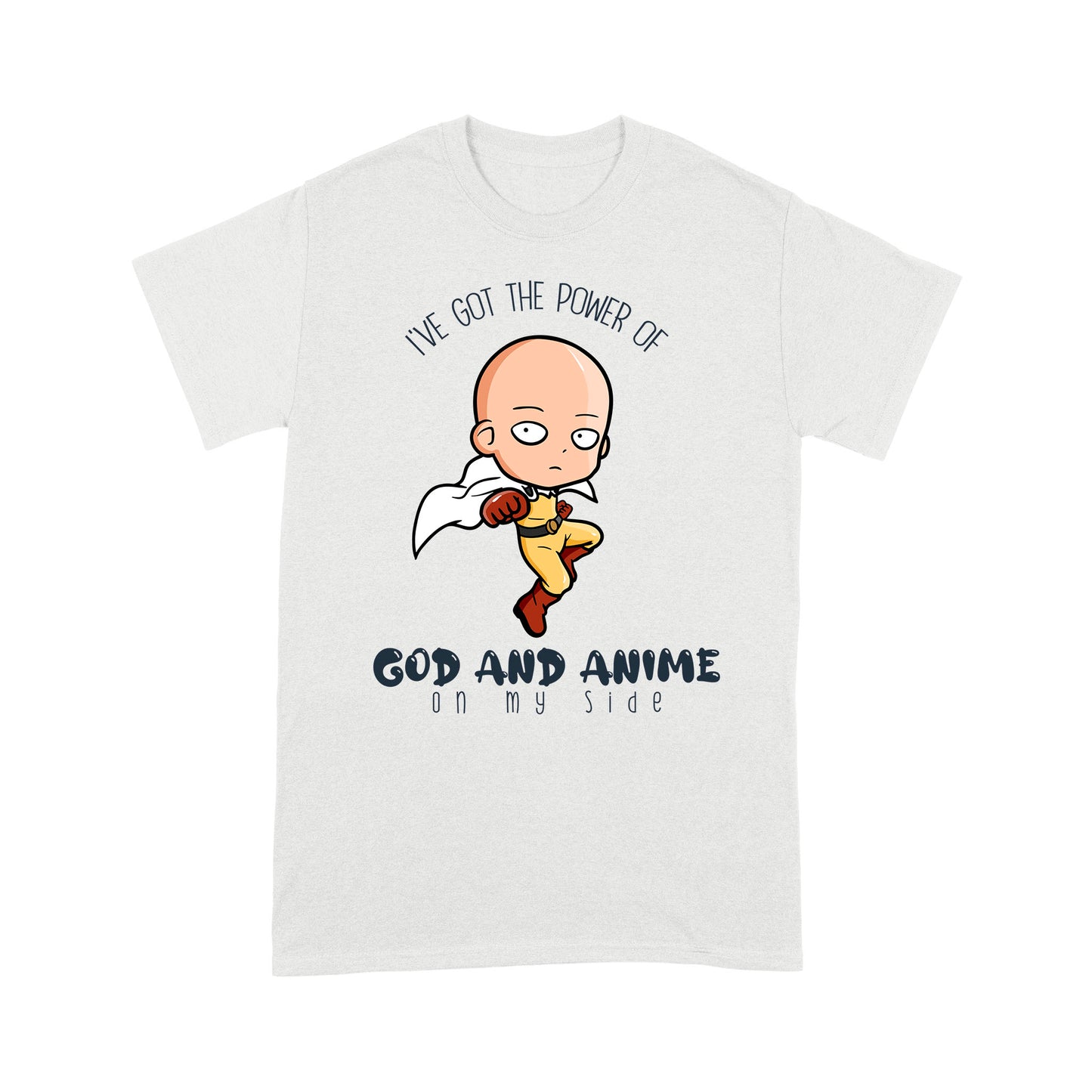 Premium T-shirt - I Have The Power Of God And Anime On My Side