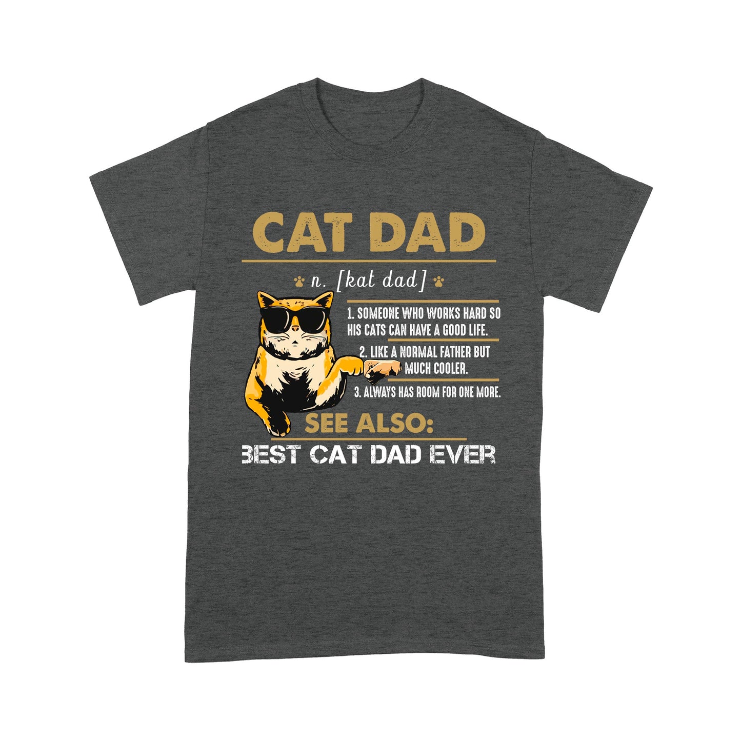 Cat Dad See Also - Standard T-Shirt