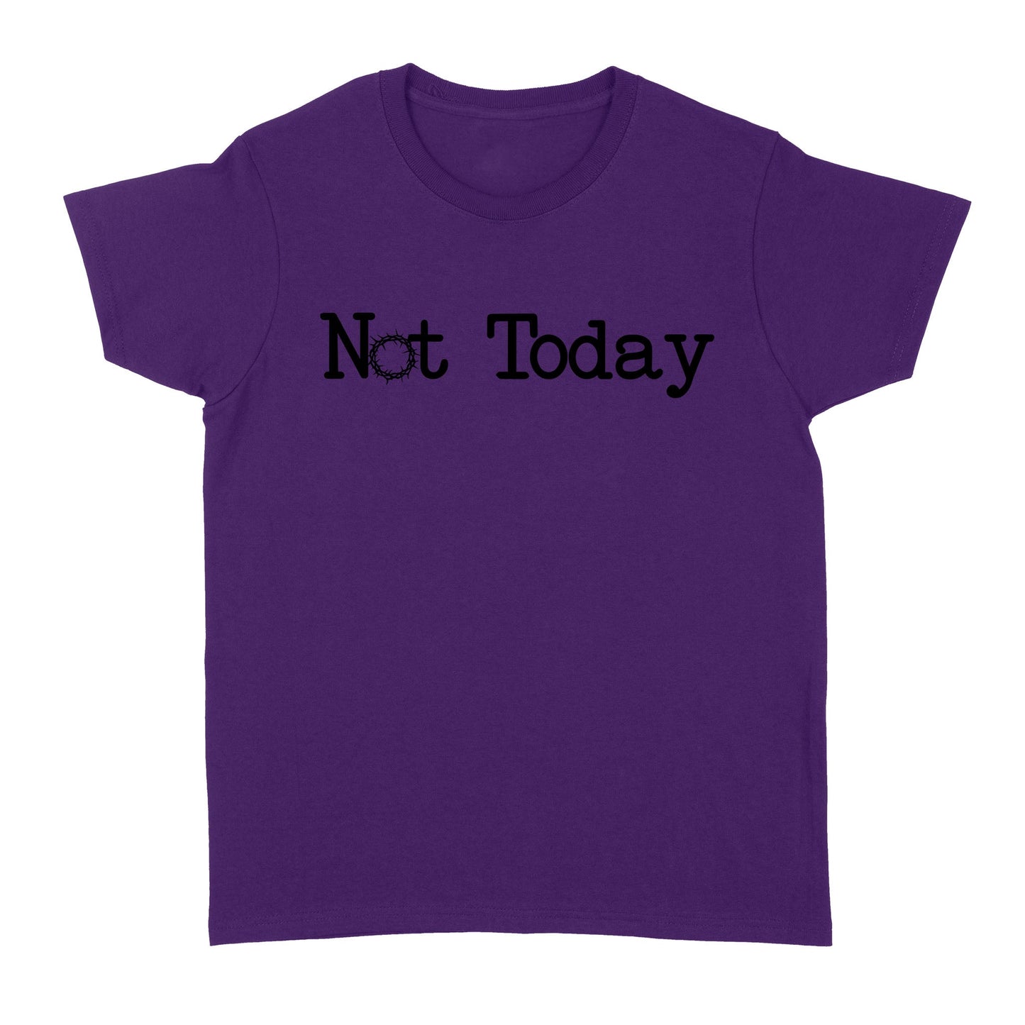 Not Today God Jesus - Standard Women's T-shirt