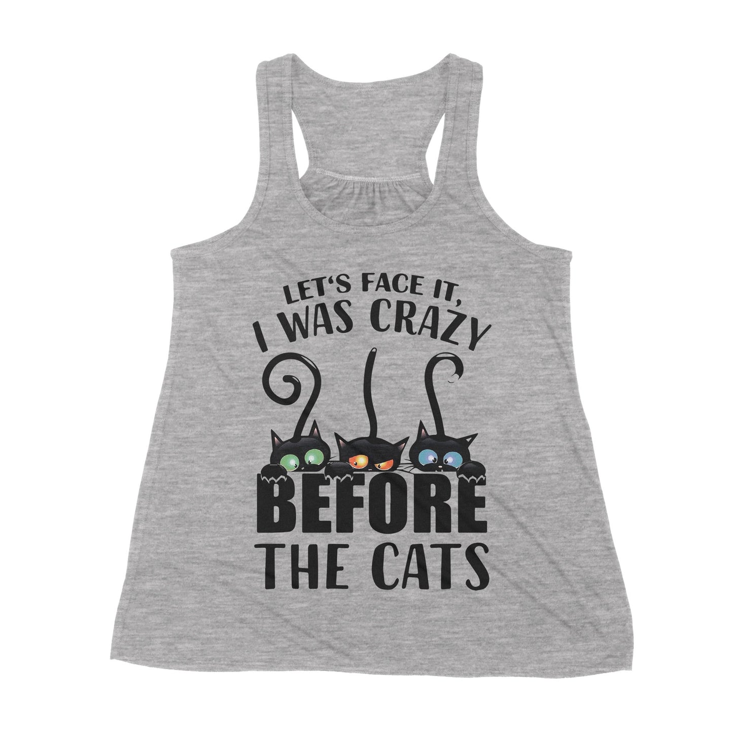 Let's Face It I Was Crazy Before The Cats - Premium Women's Tank