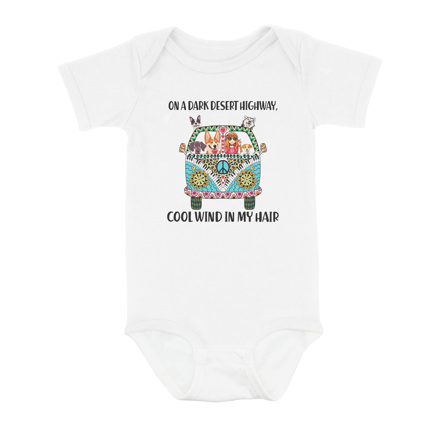 On A Dark Desert Highway Cool Wind In My Hair Car Hippie - Baby Onesie