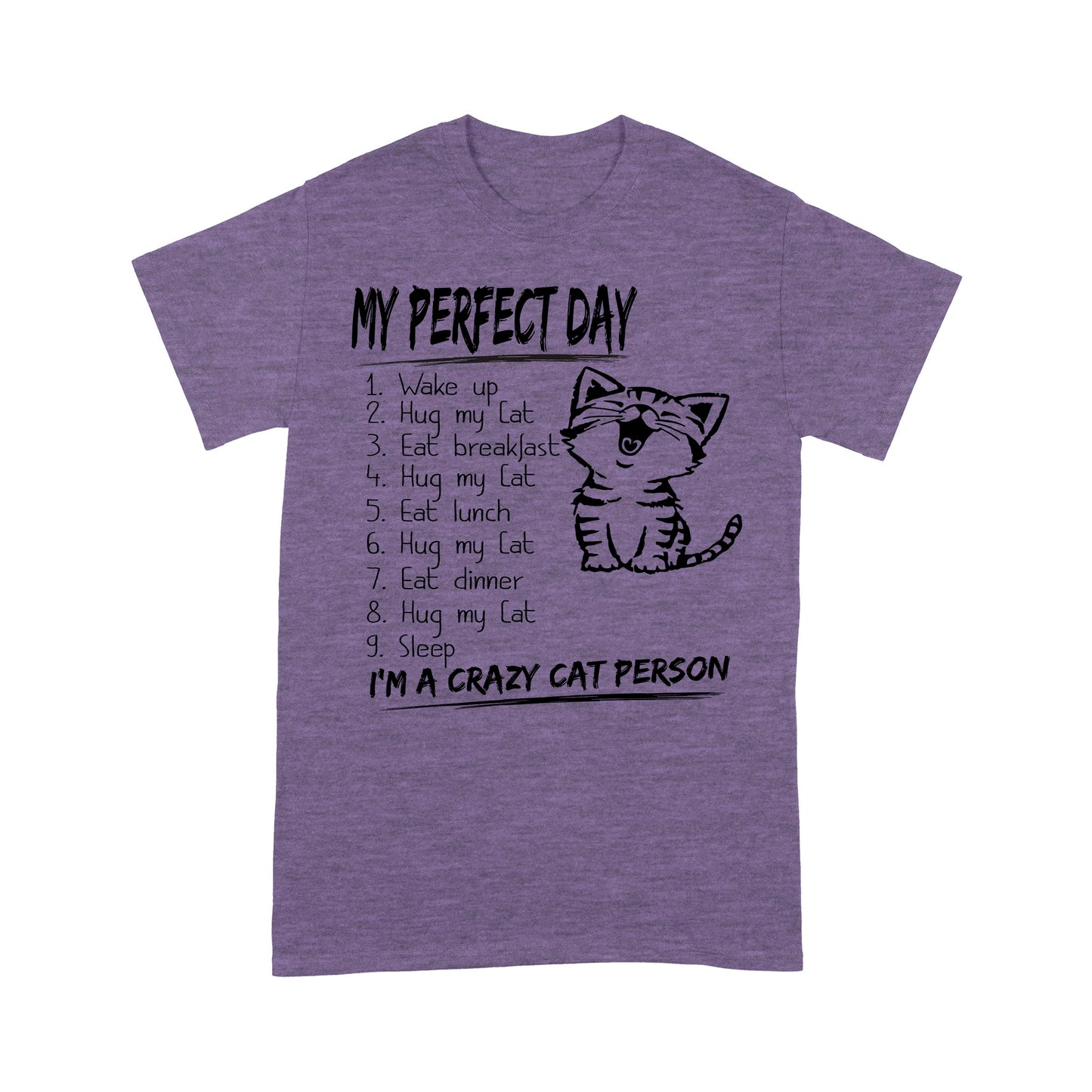 Premium T-shirt - Perfect Day Is Snuggling A Cat