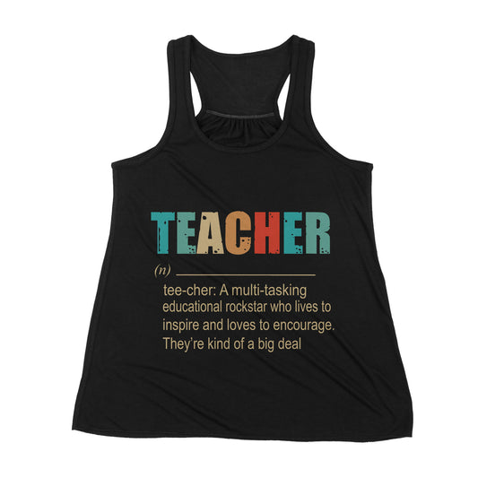 Premium Women's Tank - Teacher A Multitasking Educational Rockstar Who Lives To Inspire Ang Loves To Encourage They’re Kind Of A Big Deal