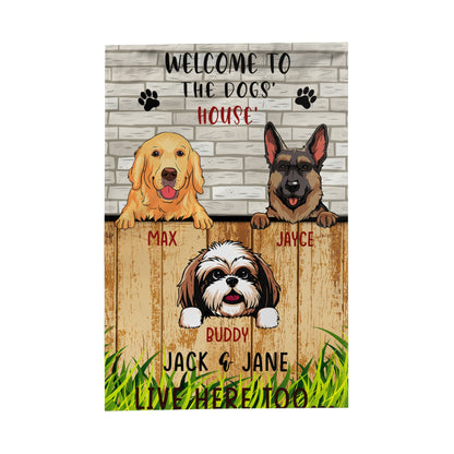 Personalized custom name and artwork Dogs wellcome to the dogs live here too House Flag