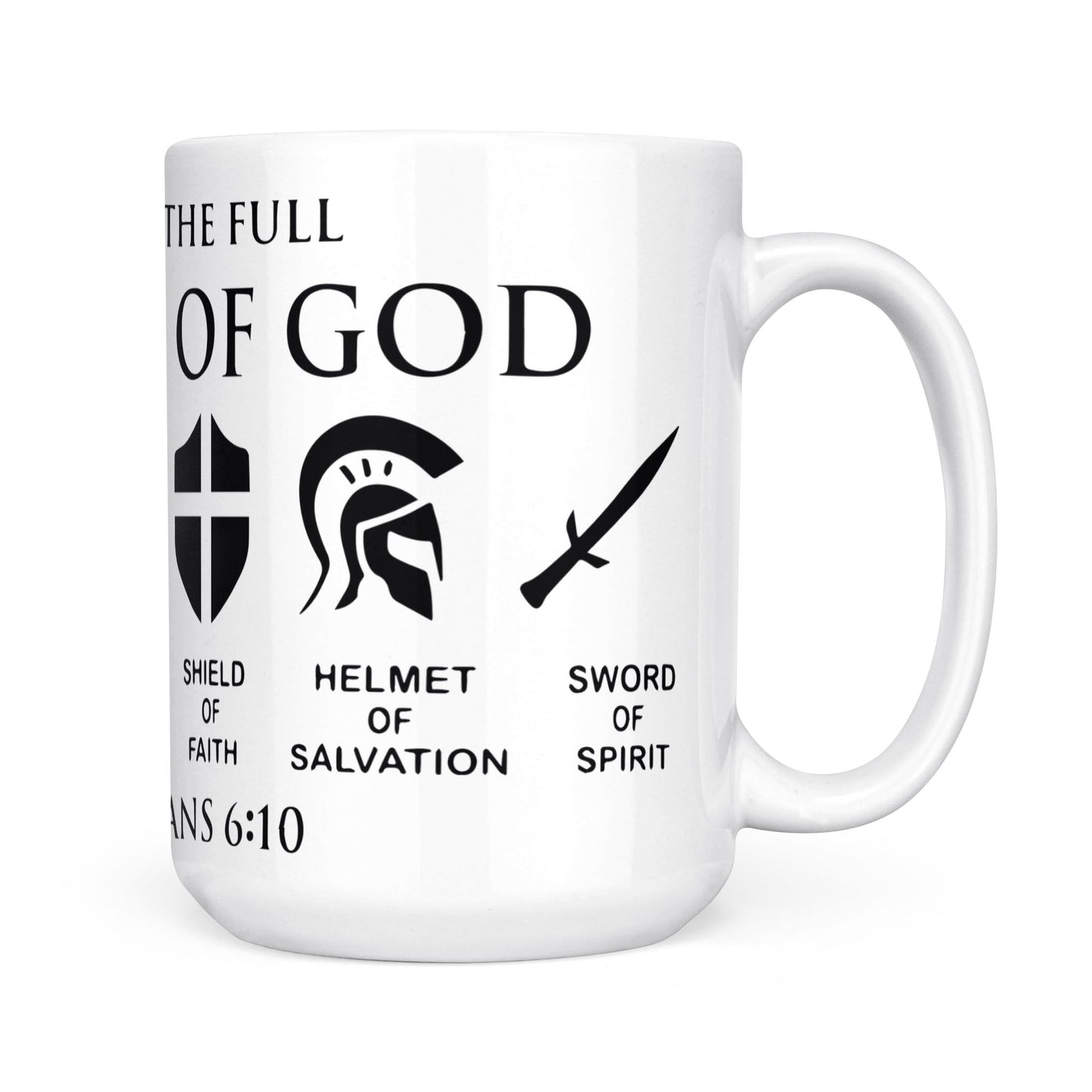 Put on The Full Armor of God White Mug