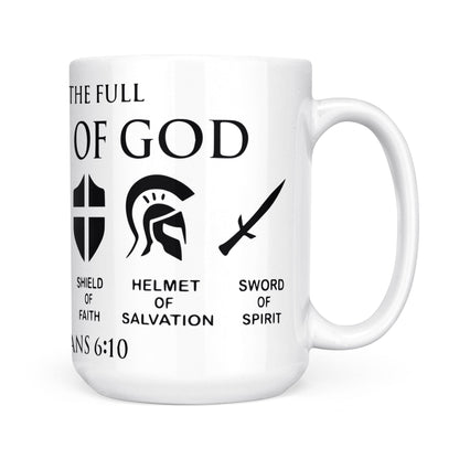 Put on The Full Armor of God White Mug