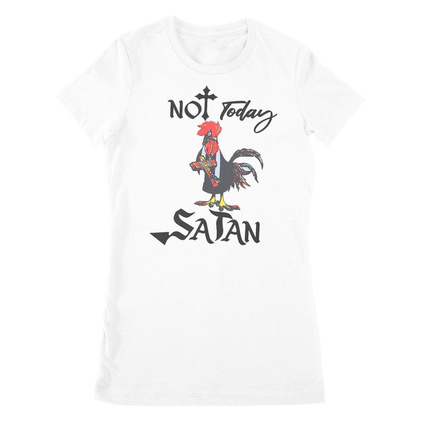 Premium Women's T-shirt - Not Today Satan Funny Chicken