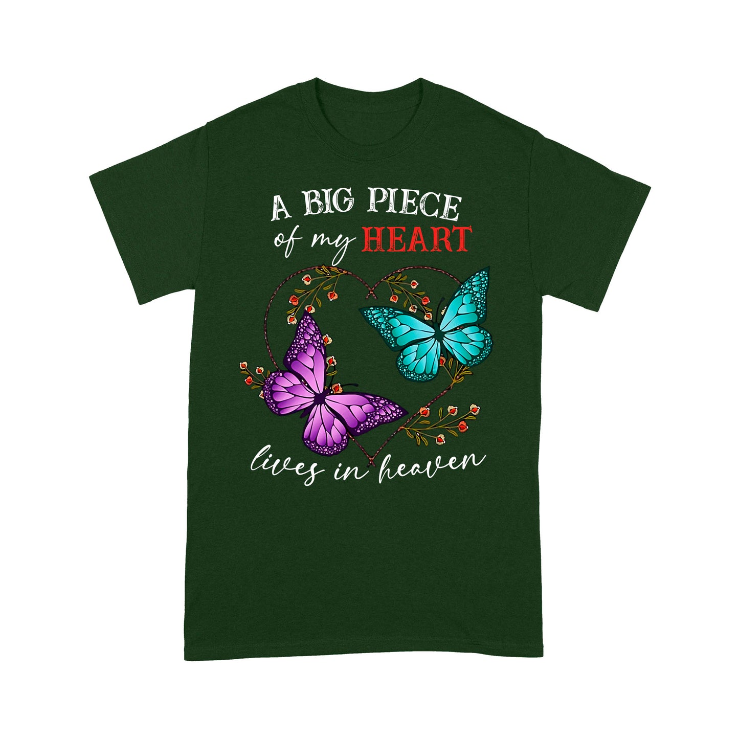 Butterfly A Big Piece Of My Heart Lives In Heaven - Standard T-Shirt