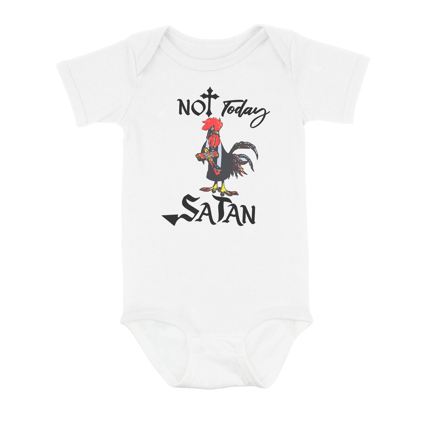 Not Today Satan Funny Chicken - Baby Onesie