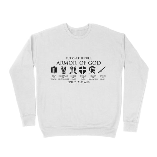 Premium Crew Neck Sweatshirt - Put On The Full Armor Of God Ephesians 6 10