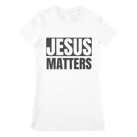 Premium Women's T-shirt - Jesus Matters