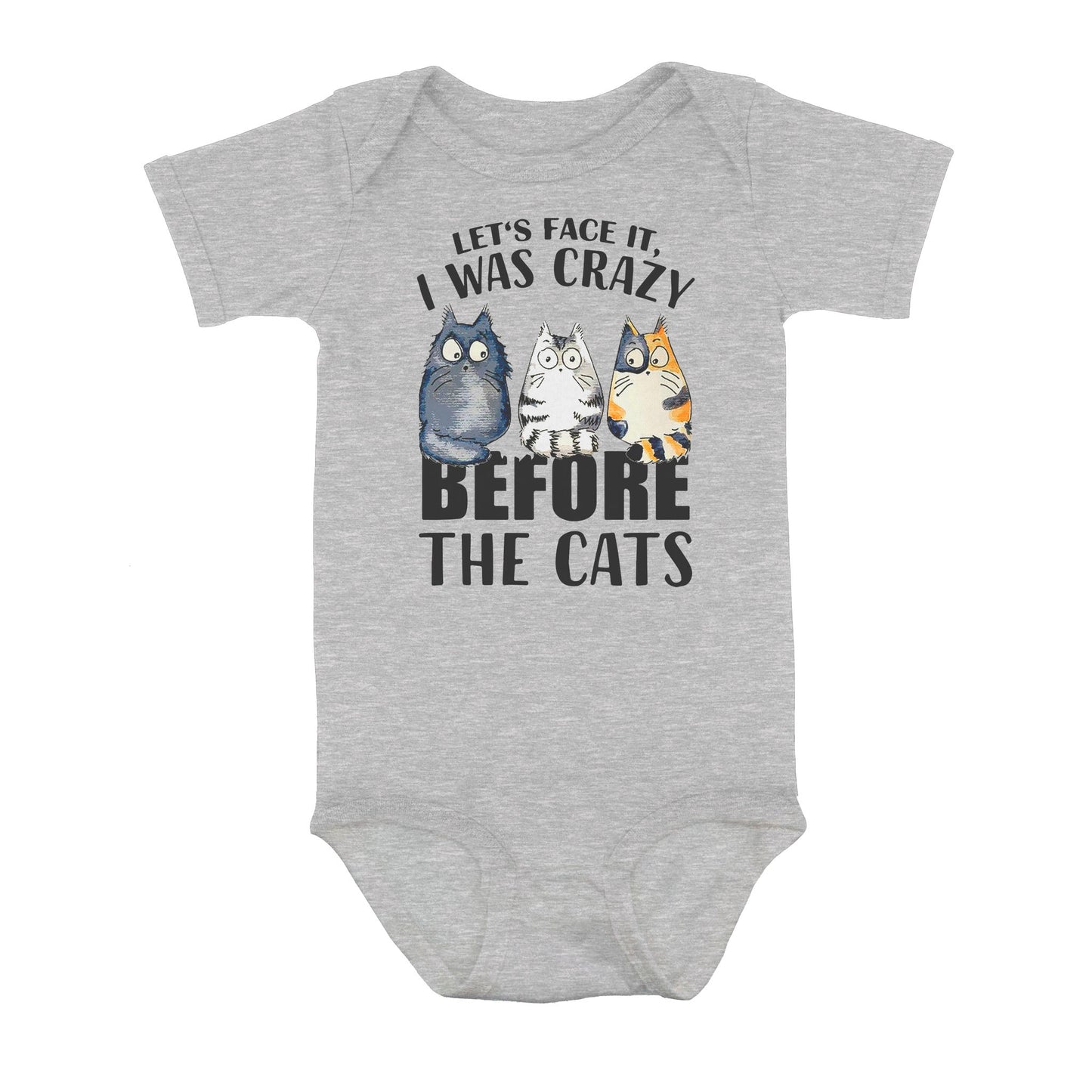 Official Let’s Face It I Was Crazy Before The Cat - Baby Onesie