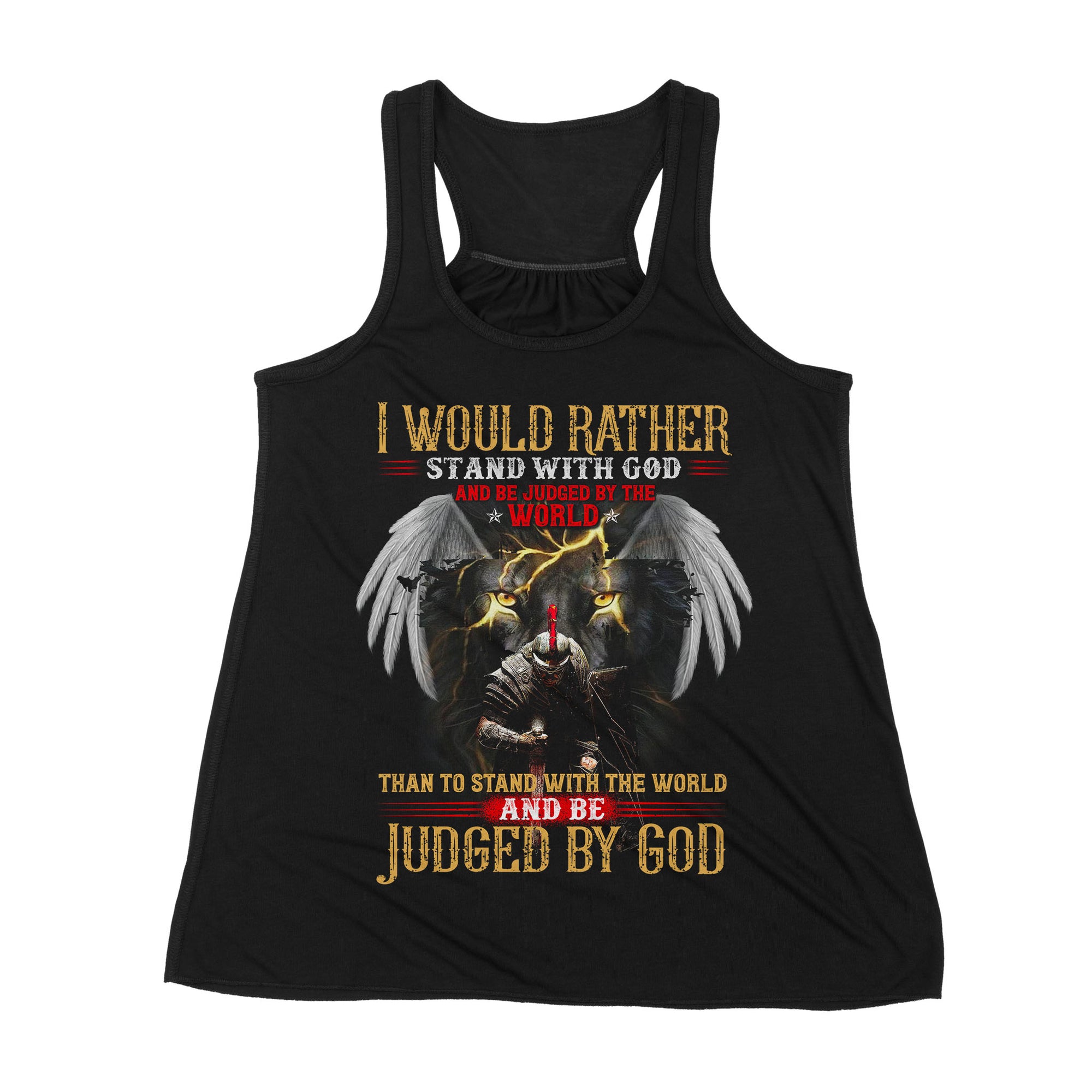 Premium Women's Tank - I Would Rather Stand With God And Be Judged By The World Than To Stand With The World And Be Judged By God