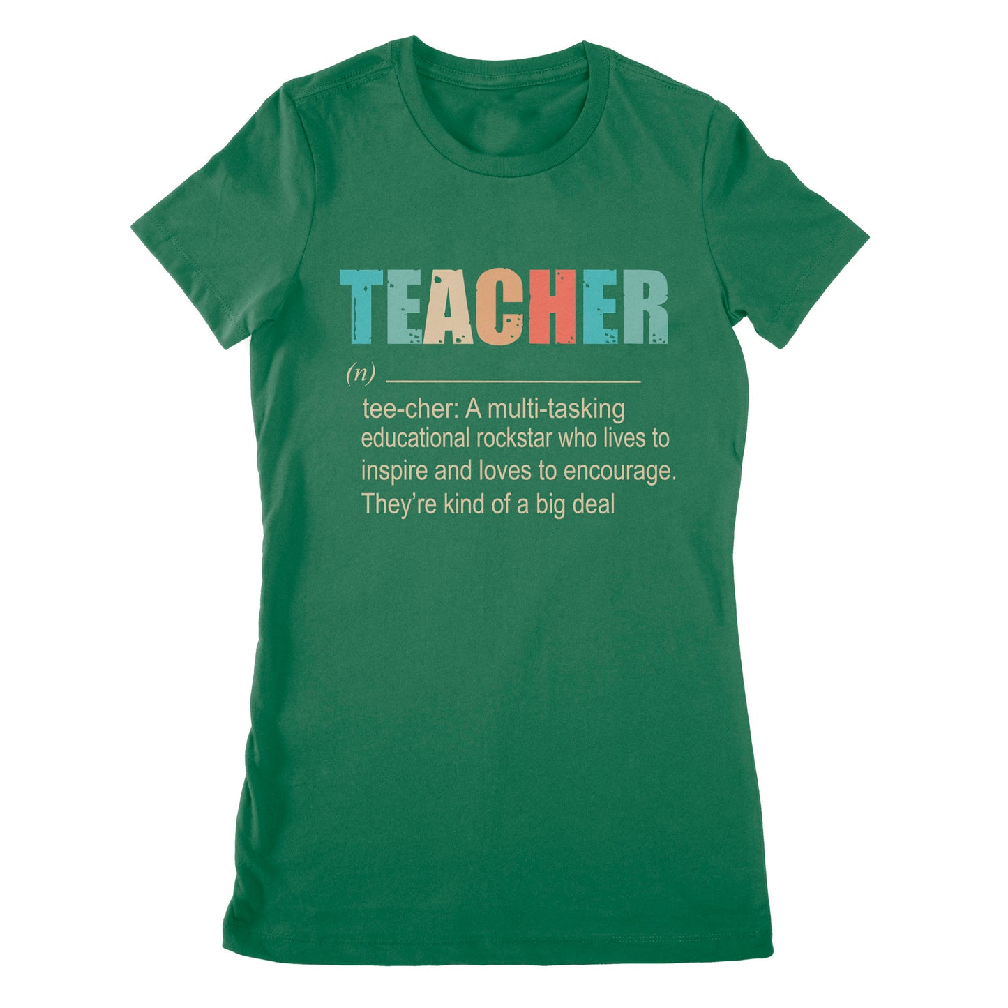 Premium Women's T-shirt - Teacher A Multitasking Educational Rockstar Who Lives To Inspire Ang Loves To Encourage They’re Kind Of A Big Deal