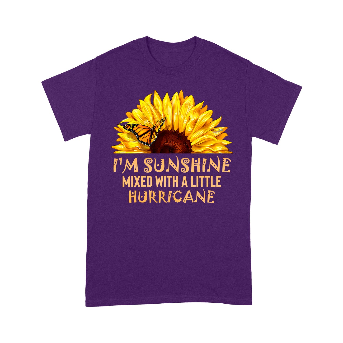 I’m Sunshine Mixed With A Little Hurricane Sunflower Butterfly Standard T-Shirt