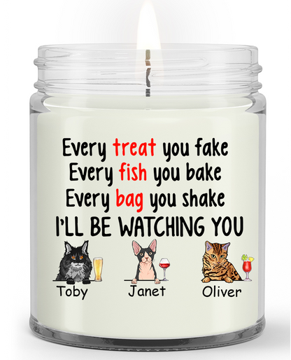 Personalized I'll Be Watching You Cat Lovers Funny, Drink cat Soy Wax Candle