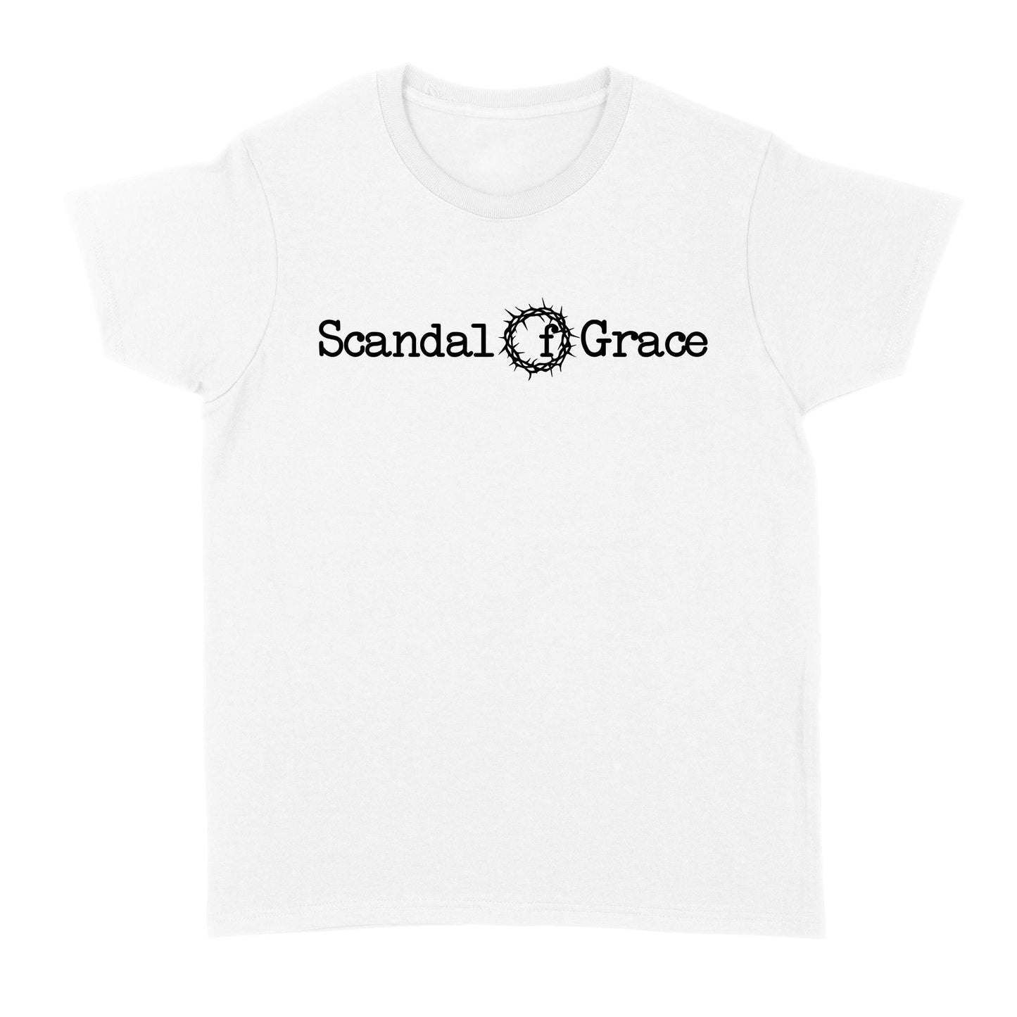 Scandal of Grace God Jesus - Standard Women's T-shirt