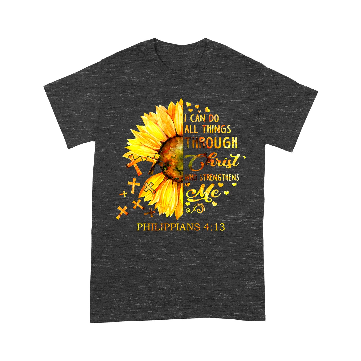 Premium T-shirt - I Can Do All Things Through Christ Who Strengthens Me Daisy Flower