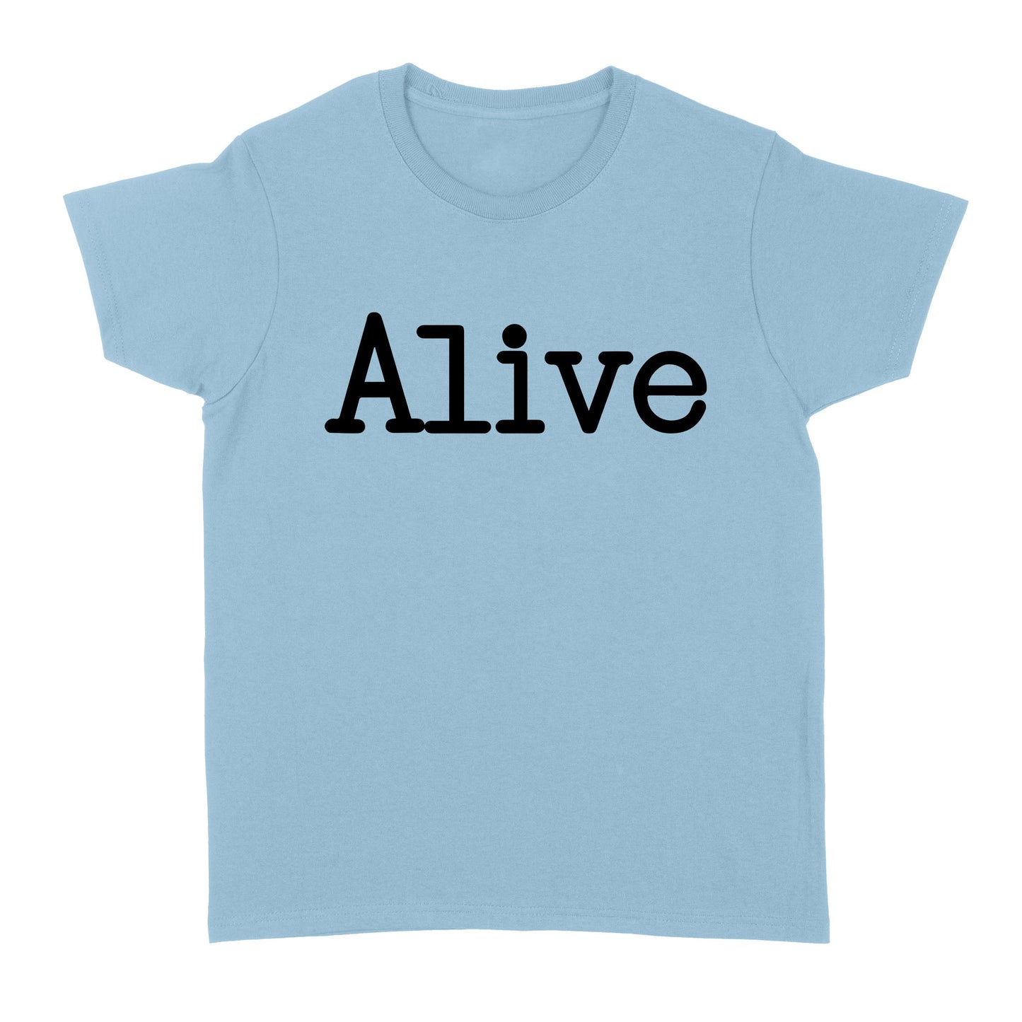 Alive God Jesus - Standard Women's T-shirt