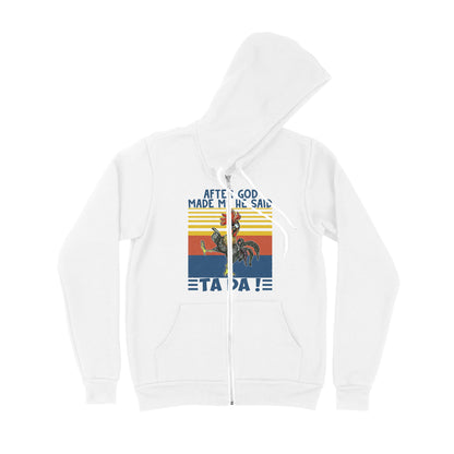 Apter God Made Me He Said Ta Da Funny - Premium Zip Hoodie