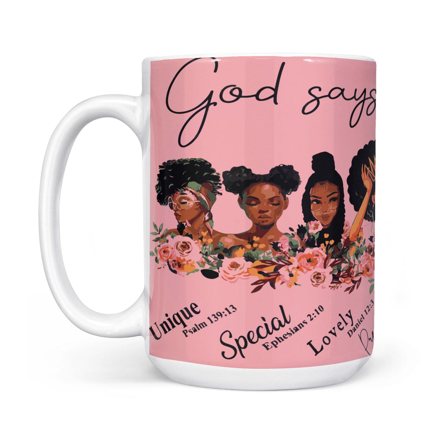 Black Girls God Says You are Unique Special Lovely Precious Satin White Edge-to-Edge Mug