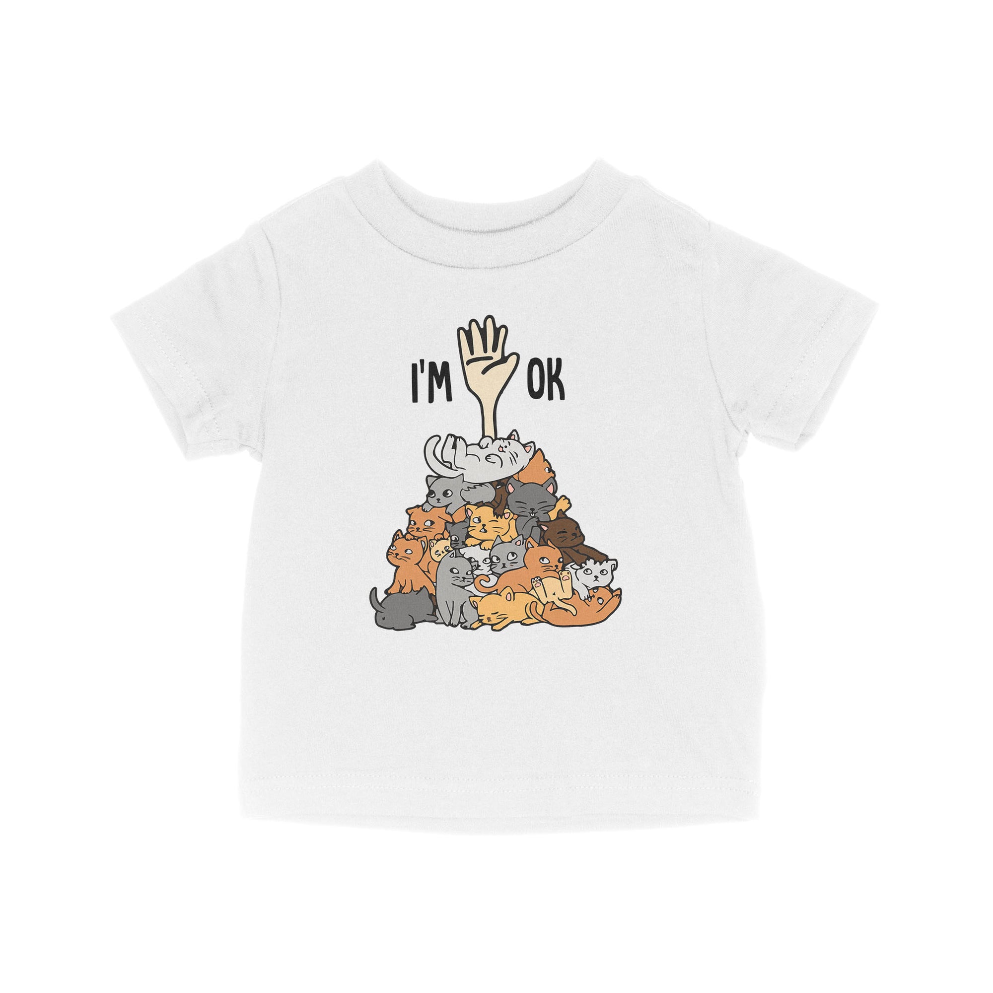 Full Of Cats Im Ok - Baby T-Shirt