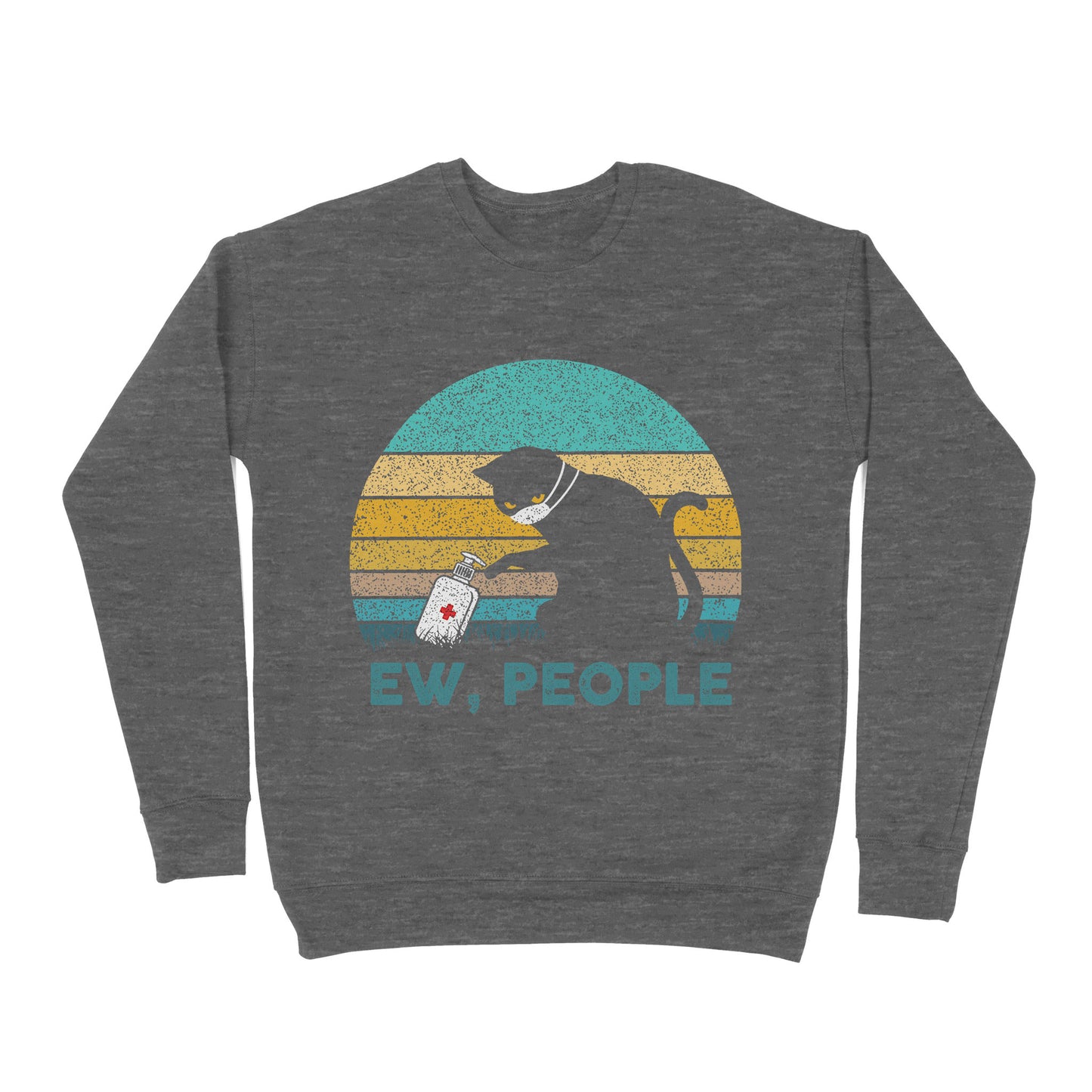 Premium Crew Neck Sweatshirt - Cat Wear Mask Ew People Covid