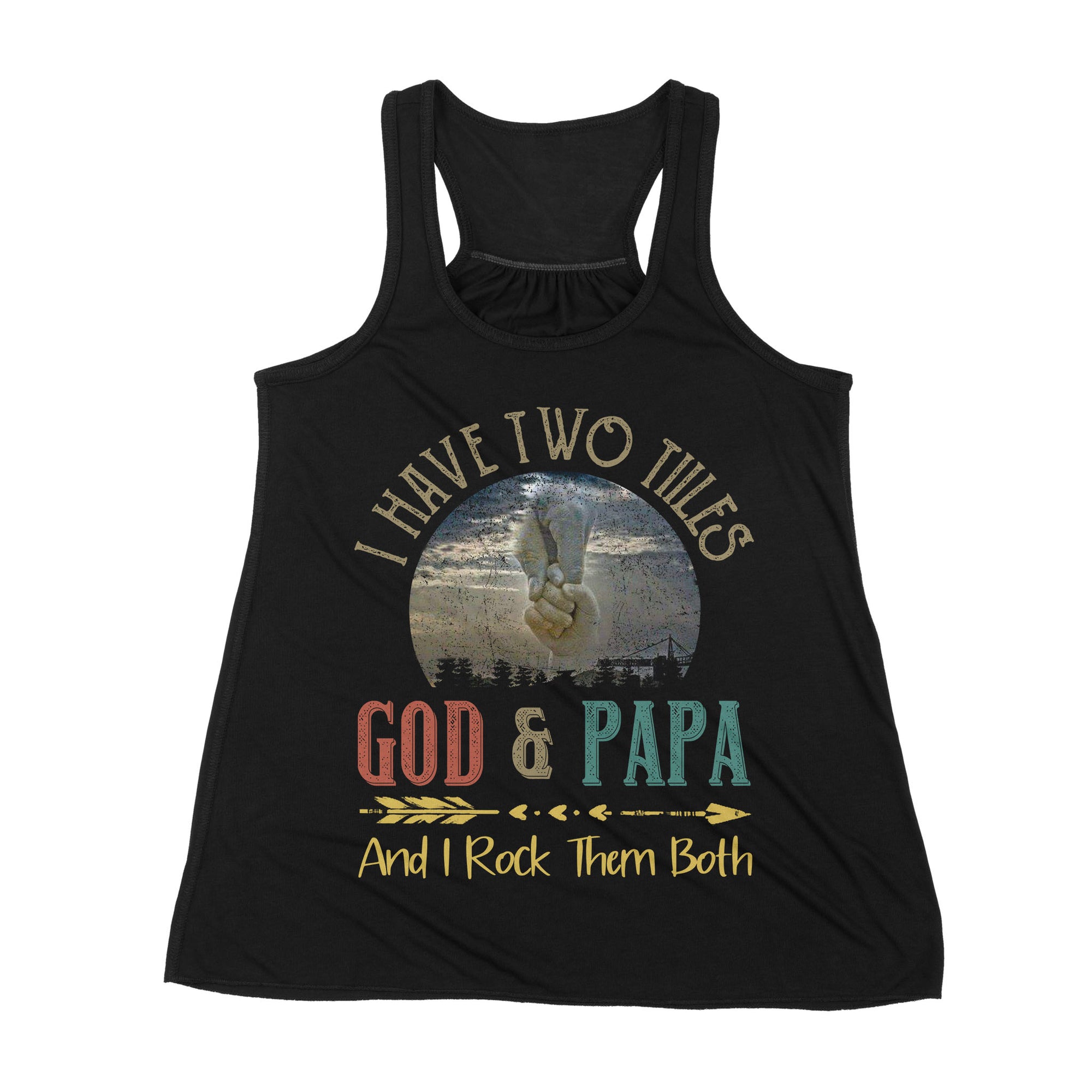 Premium Women's Tank - I Have Two Titles God And Papa