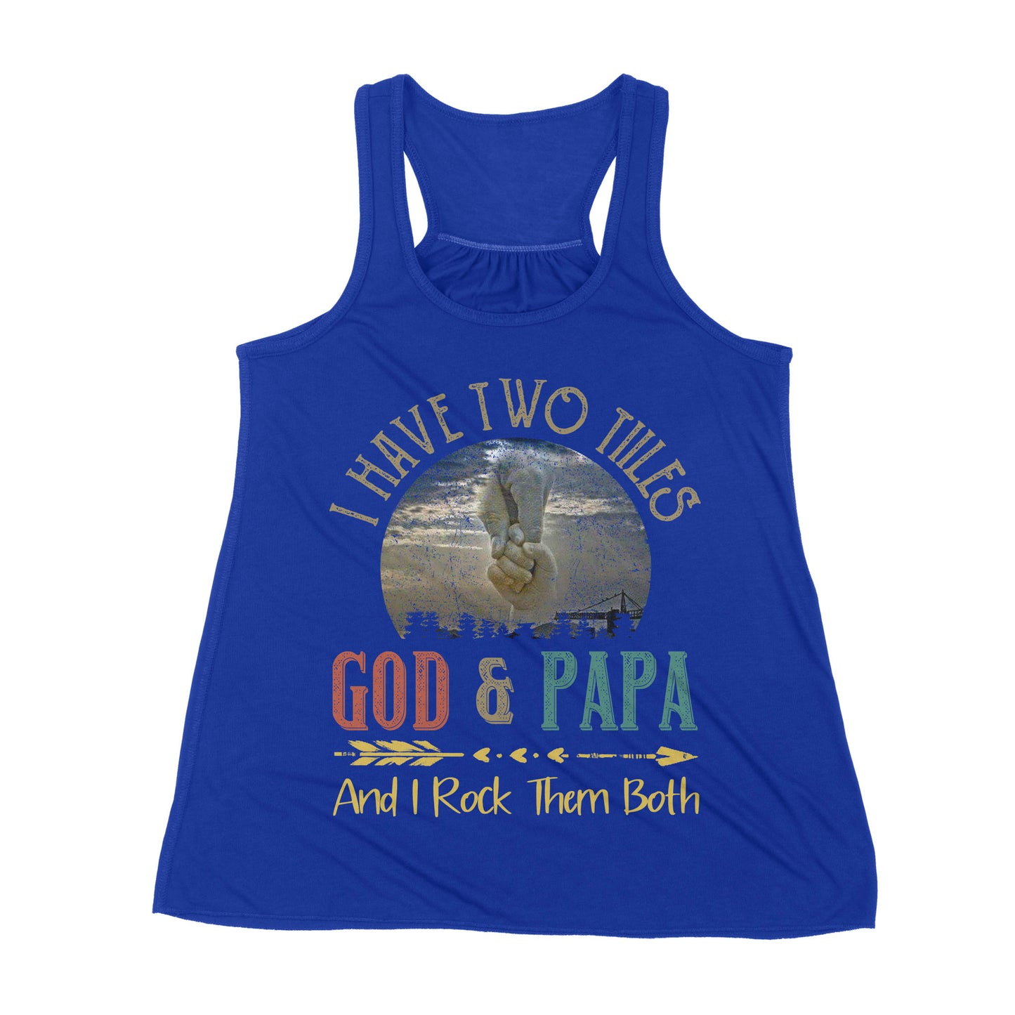 Premium Women's Tank - I Have Two Titles God And Papa